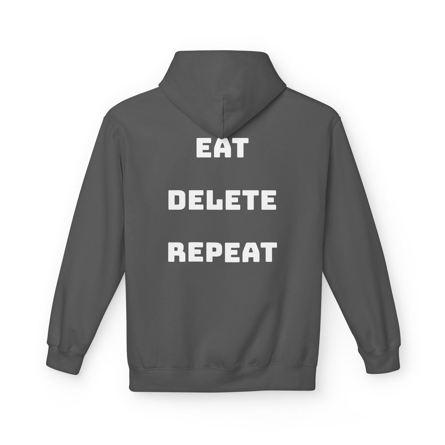 Gray hoodie with 'EAT DELETE REPEAT' text on the back against a white background